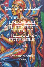 ANALISI DEL LINGUAGGIO NEL CONTESTO DIGITALE E INTELLIGENZA ARTIFICIALE