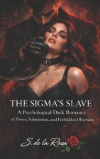 THE SIGMA'S SLAVE