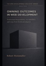 OWNING OUTCOMES IN WEB DEVELOPMENT