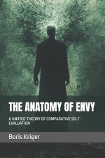 THE ANATOMY OF ENVY