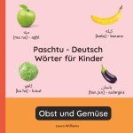 Paschtu - Deutsch Wörter für Kinder - Obst und Gemüse