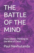 THE BATTLE OF THE MIND