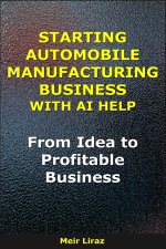 How to Start an Automobile Manufacturing Business With AI Help