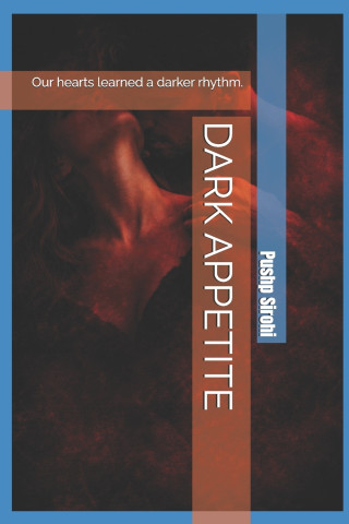 DARK APPETITE