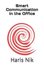 Smart Communication in the Office