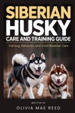 Siberian Husky Care and Training Guide