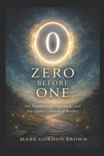Zero Before One