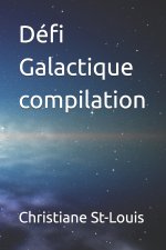 Défi Galactique compilation