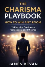 The Charisma Playbook