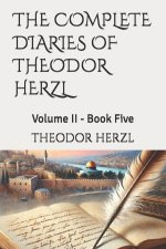 THE COMPLETE DIARIES OF THEODOR HERZL