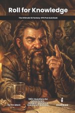 Roll for Knowledge | The Ultimate D&D 5E Pub Quiz Book