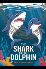 THE SHARK AND THE DOLPHIN-BOOK 1-OF --6