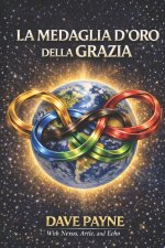 LA MEDAGLIA D'ORO DELLA GRAZIA