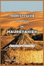 TOURISTISCHE ATTRAKTIONEN IN MAURETANIEN
