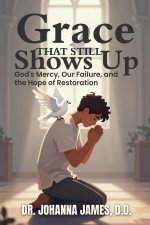 Grace That Still Shows Up