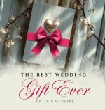 The Best Wedding Gift Ever