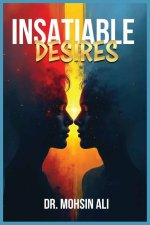 Insatiable Desires