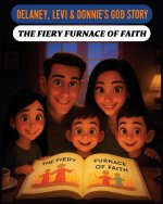 Delaney, Levi & Donnie's God's Story