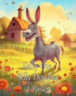 Sally the Silly Donkey