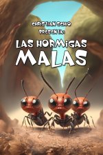 Las Hormigas Malas