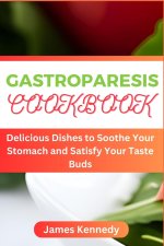 GASTROPARESIS COOKBOOK