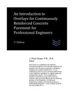 An Introduction to Overlays for Continuously Reinforced Concrete Pavement for Professional Engineers
