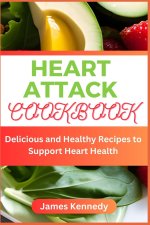 HEART ATTACK COOKBOOK