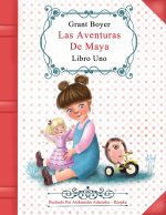 Las Aventuras De Maya Libro Uno