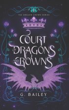 Court of Dragons and Crowns