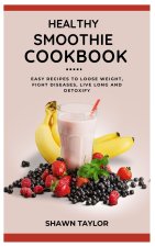 HEALTHY SMOOTHIE COOKBOOK
