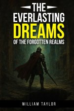 The Everlasting Dreams of the Forgotten Realms