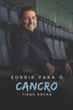 Sorrir para o Cancro