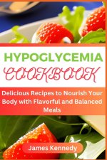 HYPOGLYCEMIA COOKBOOK