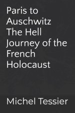 Paris to Auschwitz