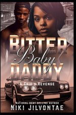 Bitter Baby Daddy 2