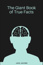 The Giant Book of True Facts