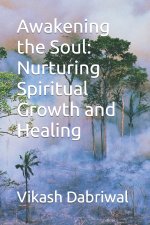 Awakening the Soul