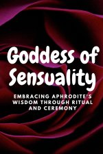 Goddess of Sensuality