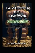 La Maestria del Inversor