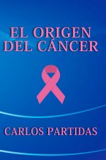 EL ORIGEN DEL CÁNCER