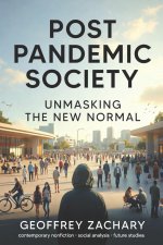 Post Pandemic Society