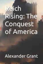 Reich Rising