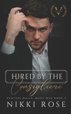Hired by the Consigliere