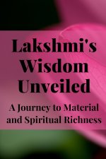 Lakshmi's Wisdom Unveiled