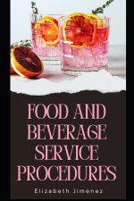 Food and Beverage Service Procedures