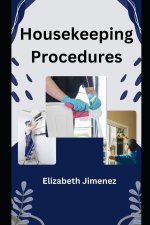 Housekeeping Procedures