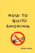 how To Quit Smoking
