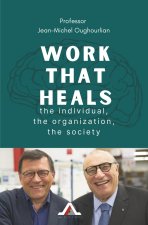 WORK THAT HEALS
