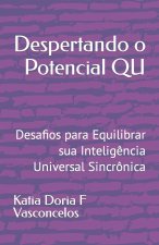 Despertando o Potencial QU