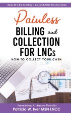 Painless Billing and Collections for LNCs
